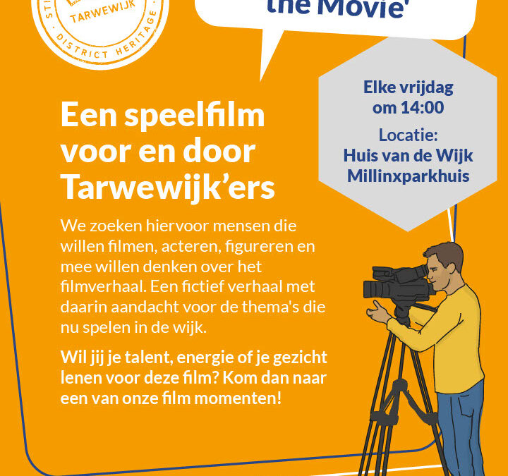 Tarwewijk ‘The Movie’